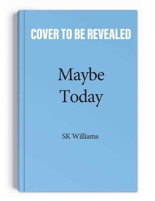 Maybe Today (Williams Sk)(Paperback)
