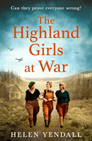 Highland Girls at War (Yendall Helen)(Paperback / softback)