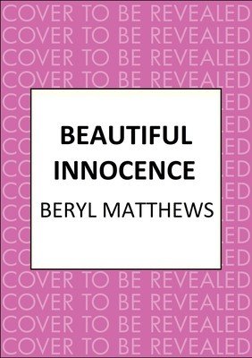 Beautiful Innocence (Matthews Beryl)(Pevná vazba)