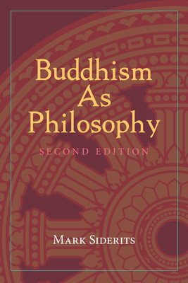 Buddhism As Philosophy (Siderits Mark)(Paperback / softback)