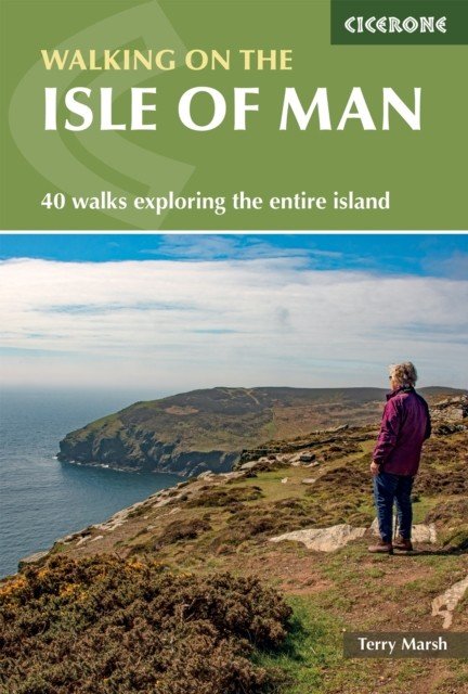 Walking on the Isle of Man - 40 walks exploring the entire island (Marsh Terry)(Paperback / softback)