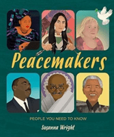 People You Need To Know: Peacemakers (Wright Susanna)(Paperback / softback)