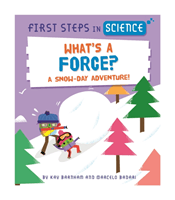 First Steps in Science: What's a Force? (Barnham Kay)(Pevná vazba)