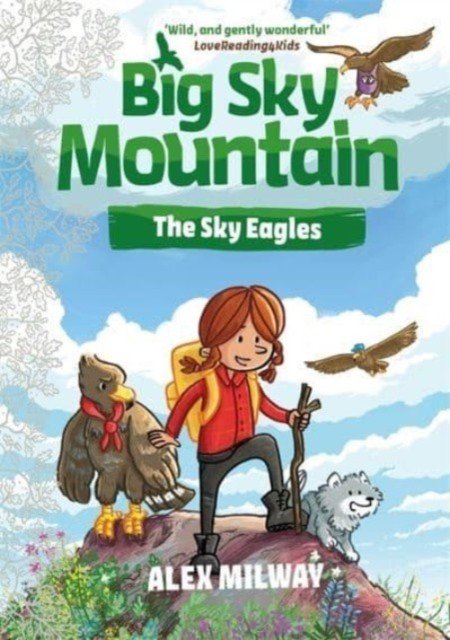 Big Sky Mountain: The Sky Eagles (Milway Alex)(Paperback / softback)