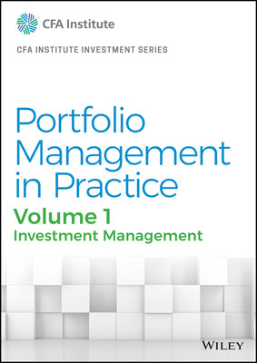 Portfolio Management in Practice, Volume 1: Investment Management (Cfa Institute)(Pevná vazba)