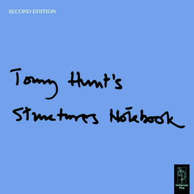 Tony Hunt's Structures Notebook (Hunt Tony)(Paperback / softback)