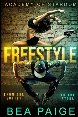 Freestyle (Paige Bea)(Paperback)