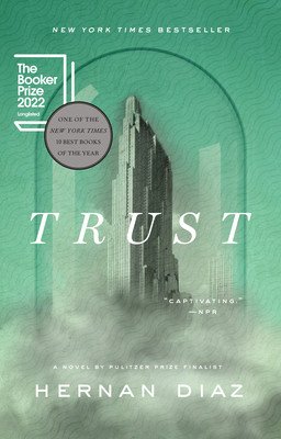 Trust (Pulitzer Prize Winner) (Diaz Hernan)(Paperback)