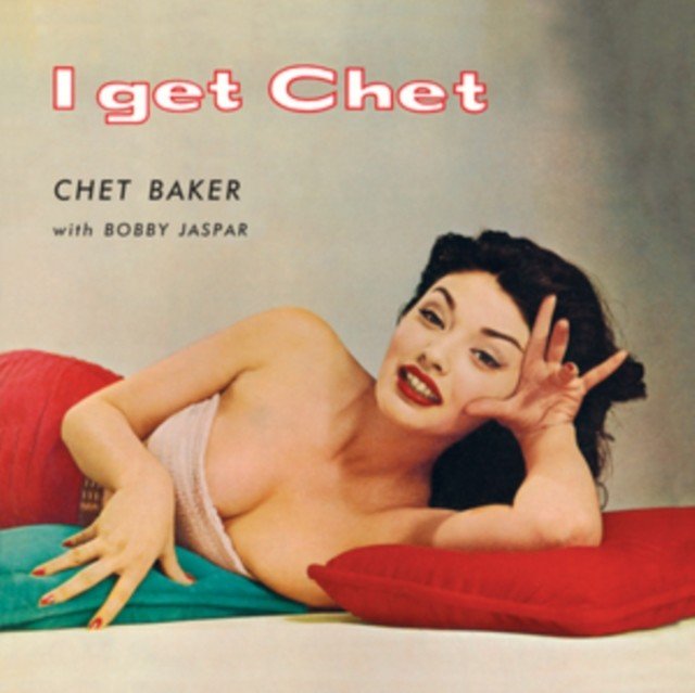 I Get Chet... (Chet Baker) (Vinyl / 12