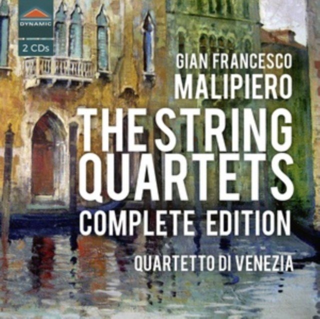 Gian Francesco Malipoero: The String Quartets (CD / Album)