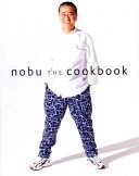 Nobu: The Cookbook (Matsuhisa Nobuyuki)(Pevná vazba)