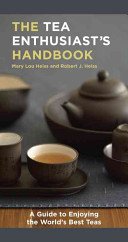 The Tea Enthusiast's Handbook: A Guide to the World's Best Teas (Heiss Mary Lou)(Paperback)