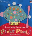 In the Night Garden: Everybody Loves the Pinky Ponk! (In the Night Garden)(Board book)