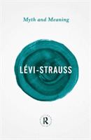 Myth and Meaning (Lvi-Strauss Claude)(Paperback)