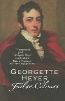 False Colours (Heyer Georgette (Author))(Paperback / softback)