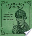 Sherlock Holmes: The Essential Mysteries in One Sitting (Kasius Jennifer)(Pevná vazba)