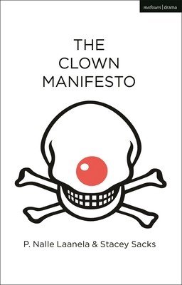 Clown Manifesto (Laanela P. Nalle (Author))(Paperback / softback)