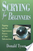 Scrying for Beginners (Tyson Donald)(Paperback)
