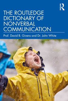 The the Routledge Dictionary of Nonverbal Communication (Givens David B.)(Paperback)