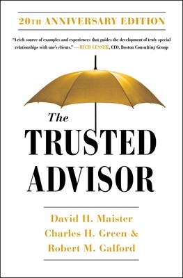 The Trusted Advisor: 20th Anniversary Edition (Maister David H.)(Paperback)