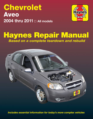 Chevrolet Aveo 2004 Thru 11 Haynes Repair Manual (Haynes Publishing)(Paperback)