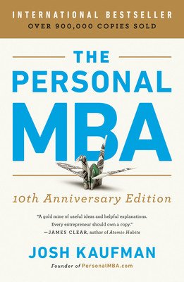 The Personal MBA 10th Anniversary Edition (Kaufman Josh)(Paperback)