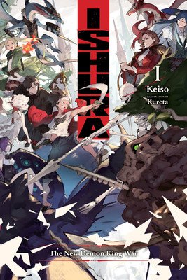 Ishura, Vol. 1: The New Demon King War (Keiso)(Paperback)