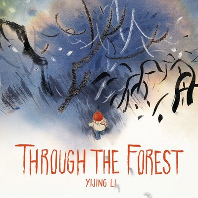 Through the Forest (Li Yijing)(Pevná vazba)