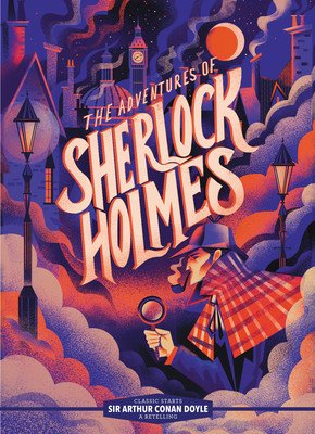 Classic Starts(r) the Adventures of Sherlock Holmes (Doyle Sir Arthur Conan)(Pevná vazba)