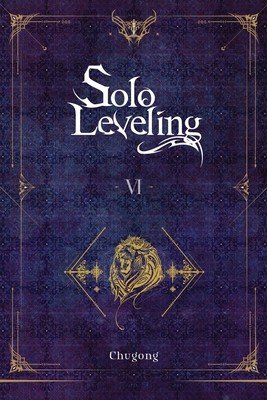 Solo Leveling, Vol. 6 (Novel) (Chugong)(Paperback)