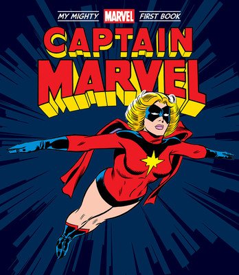 Captain Marvel: My Mighty Marvel First Book (Marvel Entertainment)(Board Books)