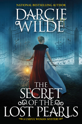 The Secret of the Lost Pearls: A Riveting Regency Historical Mystery (Wilde Darcie)(Pevná vazba)