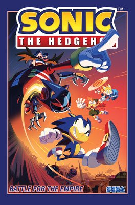Sonic the Hedgehog, Vol. 13: Battle for the Empire (Flynn Ian)(Paperback)