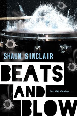 Beats and Blow (Sinclair Shaun)(Paperback)