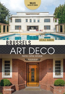Brussels Art Deco: Walks in the City Center (DuBois Cecile)(Paperback)