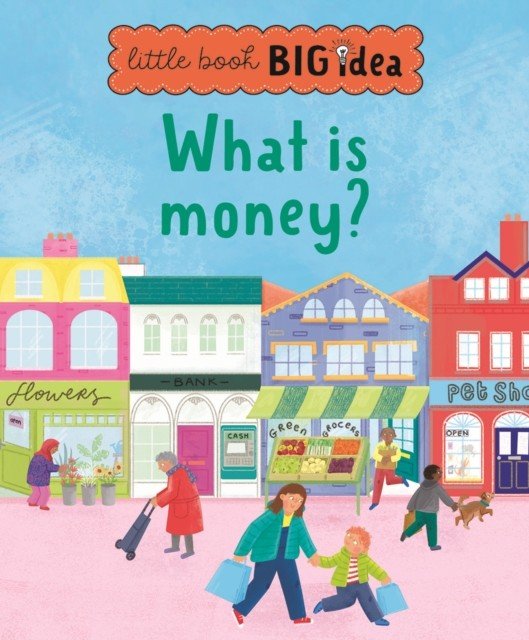 What is money? (Juice Noodle)(Pevná vazba)