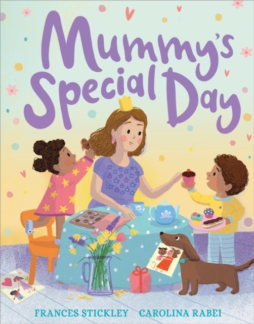 Mummy's Special Day (Stickley Frances)(Paperback / softback)