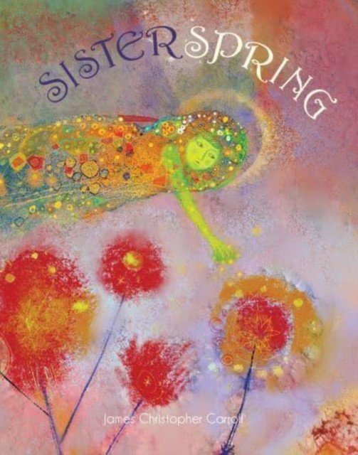 Sister Spring (Carroll James Christopher)(Paperback / softback)