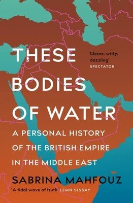 These Bodies of Water (Mahfouz Sabrina)(Paperback)