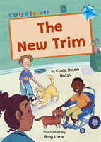 New Trim - (Blue Early Reader) (Welsh Clare Helen)(Paperback / softback)