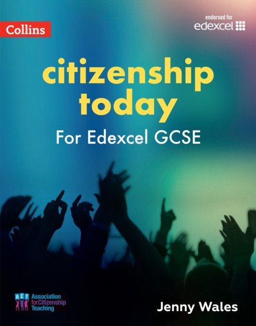 Edexcel GCSE 9-1 Citizenship Today Student's Book (Wales Jenny)(Paperback / softback)