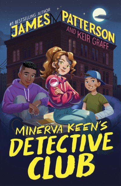 Minerva Keen's Detective Club (Patterson James)(Paperback / softback)
