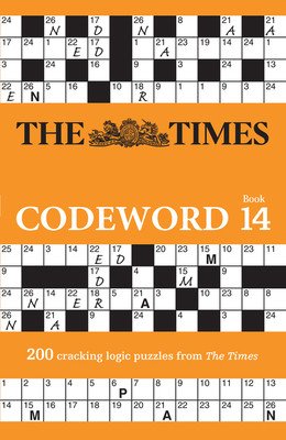 The Times Codeword Book 14: 200 Cracking Logic Puzzles from the Times (The Times)(Paperback)