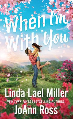 When I'm with You (Lael Miller Linda)(Mass Market Paperbound)