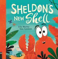 Sheldon's New Shell (Murray Lily)(Paperback / softback)