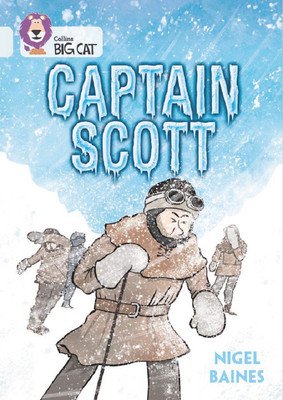 Captain Scott: Band 17/Diamond (Baines Nigel)(Paperback)