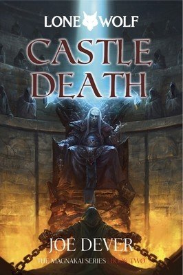 Castle Death: Magnakai Series Volume 7 (Dever Joe)(Pevná vazba)