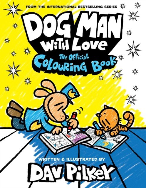 Dog Man With Love: The Official Colouring Book (Pilkey Dav)(Paperback / softback)
