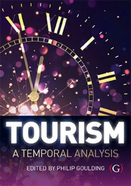 Tourism - A temporal analysis(Paperback / softback)