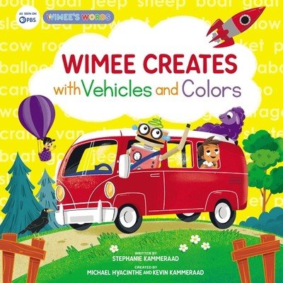 Wimee Creates with Vehicles and Colors (Kammeraad Stephanie)(Pevná vazba)
